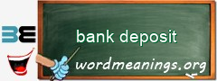 WordMeaning blackboard for bank deposit